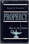 Prophecy the Key to the Future