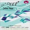 Go Deep with Julius Papp