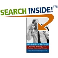Click here to buy Strictly Right: William F. Buckley Jr. and the American Conservative Movement by  Linda Bridges and John R., Jr. Coyne.
