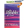 Parables of Christ by  E. X. Heatherley, Francis W. Heatherley, and Conie G. Giles