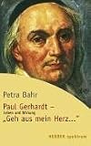 Produkt-Bild: Paul Gerhardt - "Geh aus, mein Herz...": Leben und Wirkung