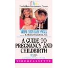 Guide to Pregnancy and Childbirth [VHS]