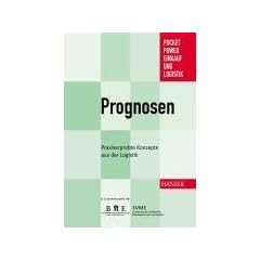 Prognosen: Praxiserprobte Konzepte aus der Logistik