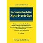 Formularbuch f�r Sportvertr�ge: Vereine und Gesellschaften, Dienst- und Arbeitsverh�ltnisse, Sportanlagen, Sportdienstleistungen, Veranstaltungen, Werbung, Sponsoring