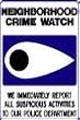 12" x 18" Neighborhood watch sign Aluminium