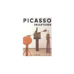 Picasso Skulpturen