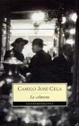 La colmena / The Beehive (Contemporanea / Contemporary) (Spanish Edition)