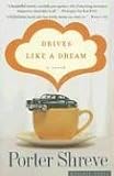 Drives Like a Dream: A Novel