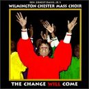 The Change Will Come