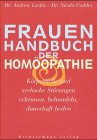 Frauen Handbuch der Hom&ouml;opathie - Andrew Lockie, Nicola Geddes