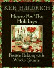 Home for the Holidays: Festive Baking With Whole Grains