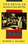 The Devil in Massachusetts: A Modern Enquiry into the Salem Witch Trials