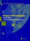 European solar radiation atlas : solar radiation on horizontal and inclined surfaces