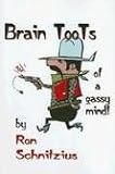 Brain Toots of a Gassy Mind