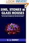 Sins, Stones & Glass Houses: Let He Who Is Without Sin, Cast the First Stones