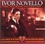 Ivor Novello: The Ultimate Collection