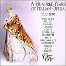 A Hundred Years of Italian Opera (1820-1830)
