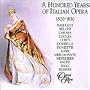 A Hundred Years of Italian Opera, 1820-30