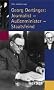 Georg Dertinger: Journalist - Au�enminister - Staatsfeind
