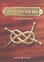 Die Knoten-Box: Alle Seemannsknoten