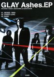 BAND SCORE GLAY/Ashes.EP (BAND SCORE)