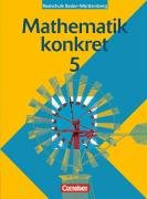 Produkt-Bild: Mathematik konkret - Realschule Baden-W&uuml;rttemberg: Band 5 - Sch&uuml;lerbuch