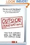 Outside Innovation: How Your Customers Will Co-Design Your Company's Future