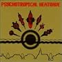 Psychotropical Heatwave