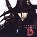 Search : Vampire Hunter D: Bloodlust Original Soundtrack