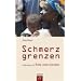 Schmerzgrenzen: Unterwegs mit �rzte ohne Grenzen