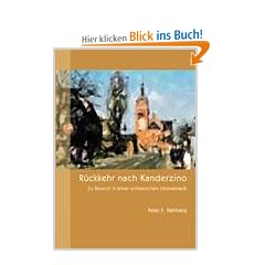R�ckkehr nach Kanderzino: Zu Besuch in einer schlesischen Heimatstadt