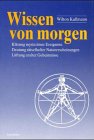 Wissen von morgen.