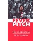 Fever Pitch The Screenplay.