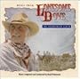Music From Lonesome Dove - The Soundtrack Album