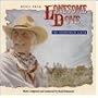 Music from Lonesome Dove: The Soundtrack Album
