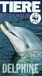 Tiere in Gefahr - Delphine [VHS]