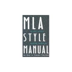 MLA Style Manual and Guide to Scholarly Publishing