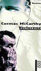 Verlorene - Cormac McCarthy