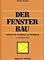 Der Fensterbau