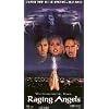 Raging Angels [VHS]