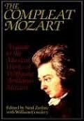 The Compleat Mozart: A Guide to the Musical Works of Wolfgang Amadeus Mozart