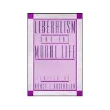 Liberalism and the moral life