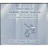 Demonstrations of Auditory Scene Analysis: The Perceptual Organization of Sound