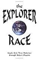 The Explorer Race