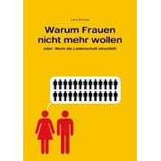 Warum Frauen nicht mehr wollen... Oder: Wenn die Leidenschaft einschläft