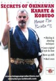 Secrets of Okinawan Karate & Kobudo Yamane Ryu Bo Jutsu