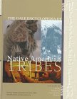 Gale Encyclopedia of Native American Tribes
