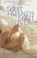 Best Friends Best Lovers: Eight Ways to Be Satisfied in Love