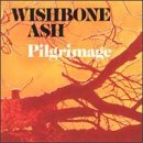 Pilgrimage [US-Import] - Wishbone Ash