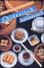 Chinesisch kulinarisch - Wort f&uuml;r Wort: Chinesisch kulinarisch, 1 Cassette - Fran&ccedil;oise Hauser, Katharina Sommer